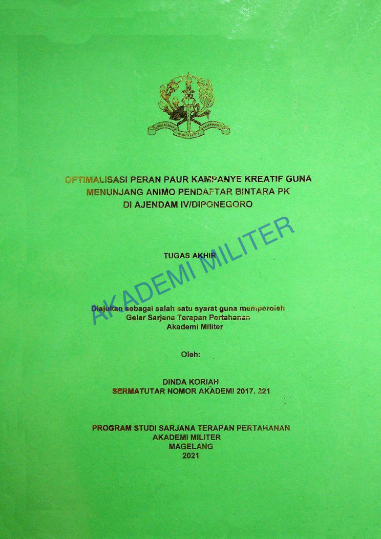 OPTIMALISASI PERAN PAUR KAMPANYE KREATIF GUNA MENUNJANG ANIMO PENDAFTAR BINTARA PK DI AJENDAM IV/DIPONEGORO
